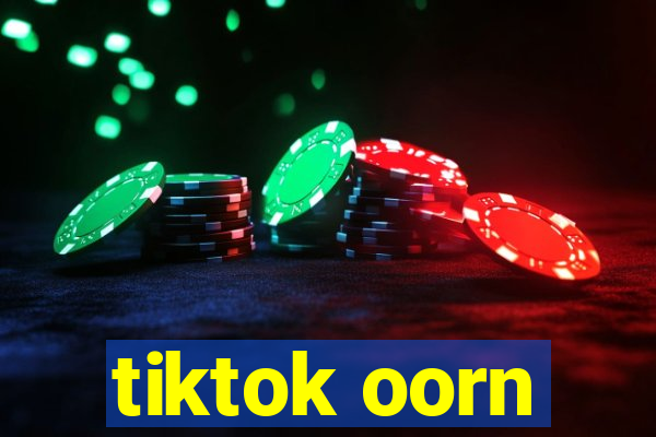 tiktok oorn